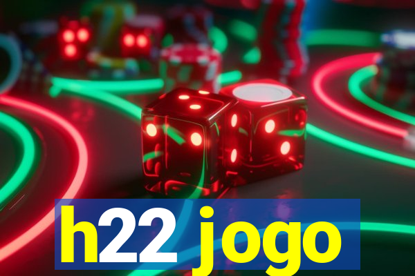 h22 jogo